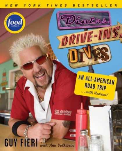 Bestsellers (2008) - Diners, Drive-ins and Dives: An All-American Road Trip . . . with Recipes! (Food
