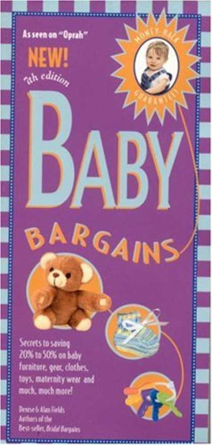 Bestsellers (2008) - Baby Bargains, 7th Edition: Secrets to Saving 20% to 50% on baby furniture, gear