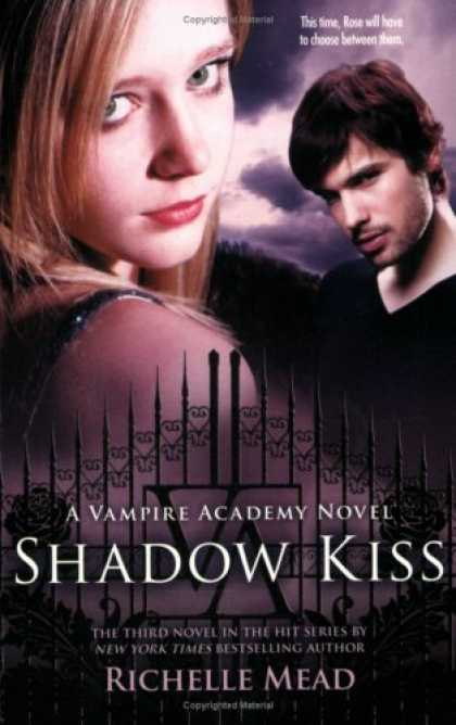 Bestsellers (2008) - Shadow Kiss (Vampire Academy, Book 3) by Richelle Mead
