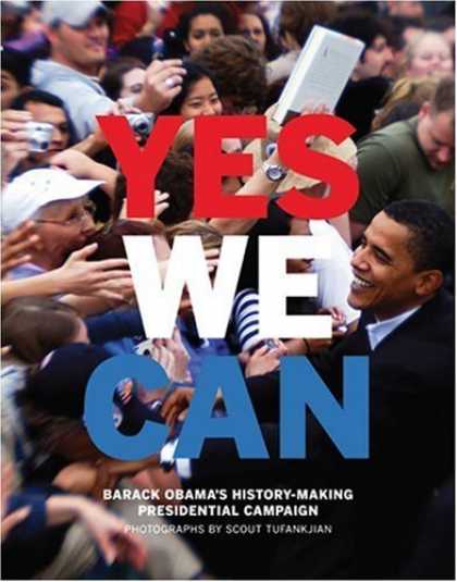 Bestsellers (2008) - Yes We Can: Barack Obama's History-Making Presidential Campaign by Scout Tufankj
