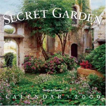 Bestsellers (2008) - The Secret Garden Calendar 2009 (Wall Calendars) by Smith & Hawken