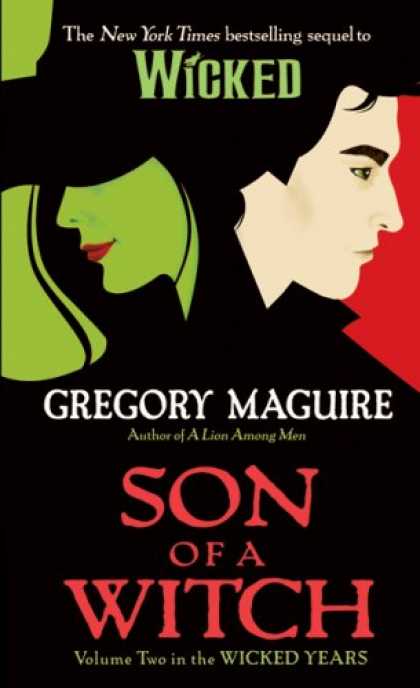 Bestsellers (2008) - Son of a Witch: Volume Two in the Wicked Years by Gregory Maguire
