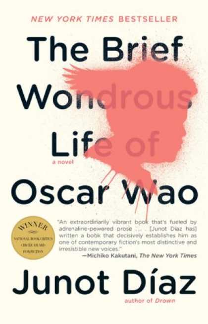 Bestsellers (2008) - The Brief Wondrous Life of Oscar Wao by Junot DÃ­az