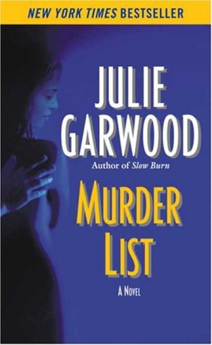 Bestsellers (2008) - Murder List by Julie Garwood