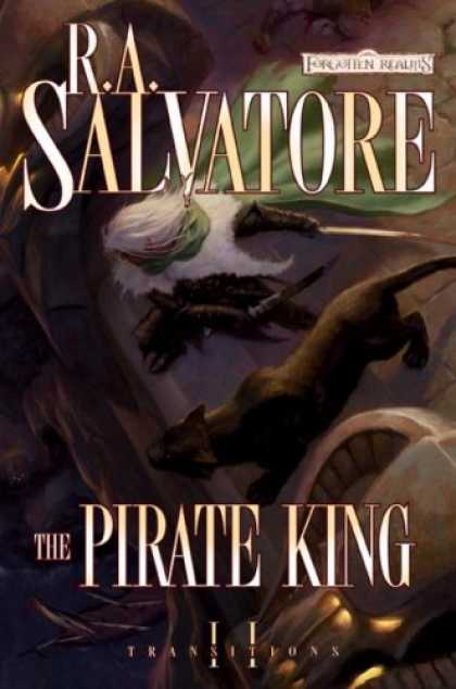 Bestsellers (2008) - The Pirate King (Forgotten Realms: Transitions, Book 2) by R.A. Salvatore