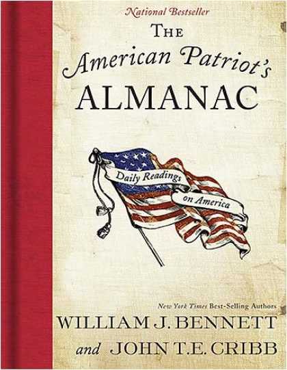 Bestsellers (2008) - The American Patriot's Almanac: Daily Readings on America by William J. Bennett