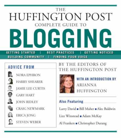 Bestsellers (2008) - The Huffington Post Complete Guide to Blogging by The editors of the Huffington