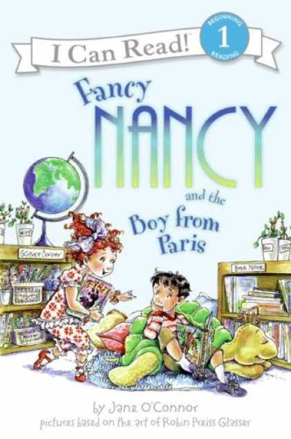 Bestsellers (2008) - Fancy Nancy and the Boy from Paris (I Can Read Book 1) by Jane O'connor