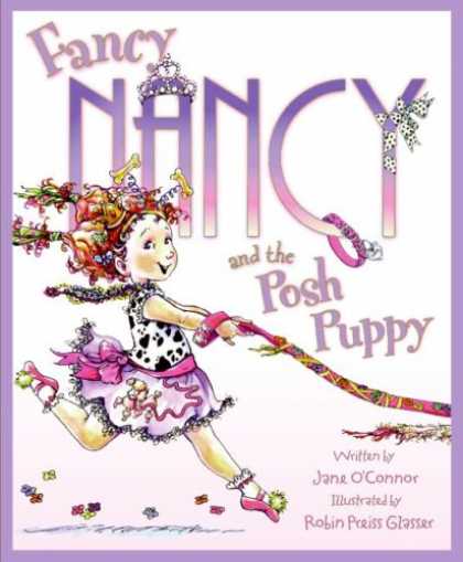 Bestsellers (2008) - Fancy Nancy and the Posh Puppy by Jane O'connor