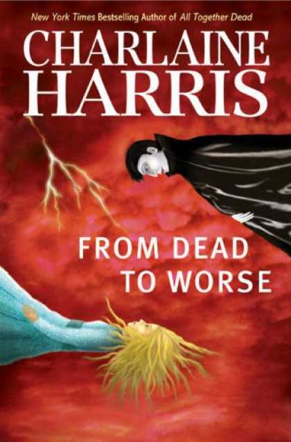 Bestsellers (2008) - From Dead to Worse (Southern Vampire Mysteries, Book 8) by Charlaine Harris