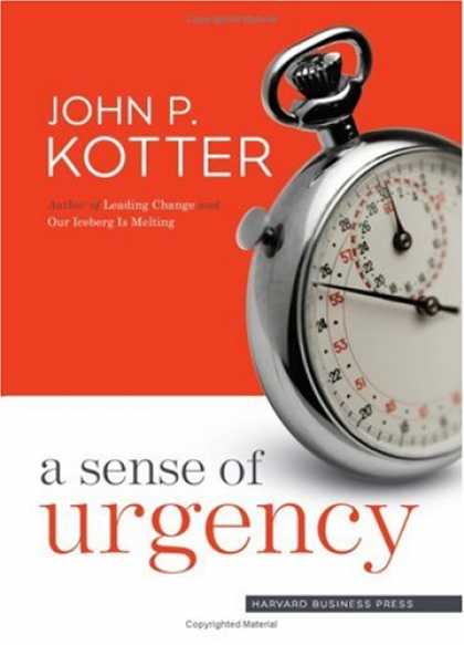 Bestsellers (2008) - A Sense of Urgency by John P. Kotter