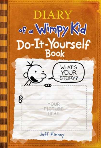 Bestsellers (2008) - Diary of a Wimpy Kid Do-It-Yourself Book by Jeff Kinney