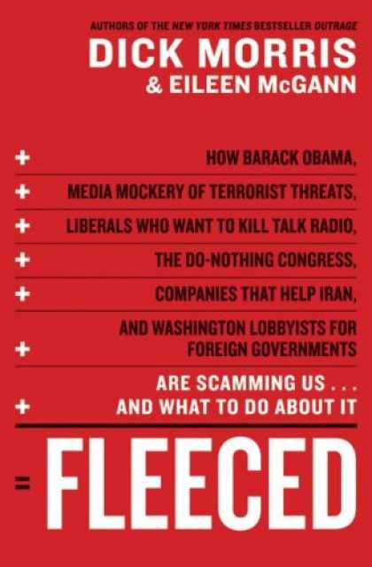 Bestsellers (2008) - Fleeced: How Barack Obama, Media Mockery of Terrorist Threats, Liberals Who Want