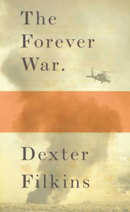 Bestsellers (2008) - The Forever War by Dexter Filkins