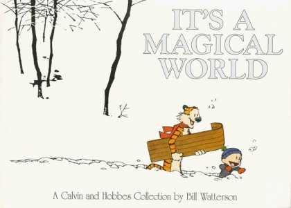Bestselling Comics (2006) - It's A Magical World: A Calvin and Hobbes Collection by Bill Watterson - A Calvin And Hobbes Collection - Bill Watterson - Tree - Little - Carrying