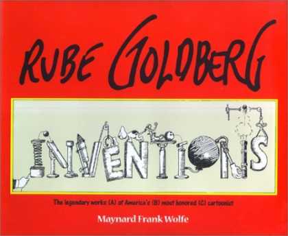 Bestselling Comics (2006) - Rube Goldberg: Inventions! by Maynard Frank Wolfe