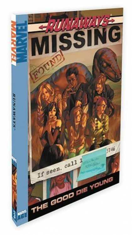 Bestselling Comics (2006) - Runaways Vol. 3: The Good Die Young by Brian K Vaughan