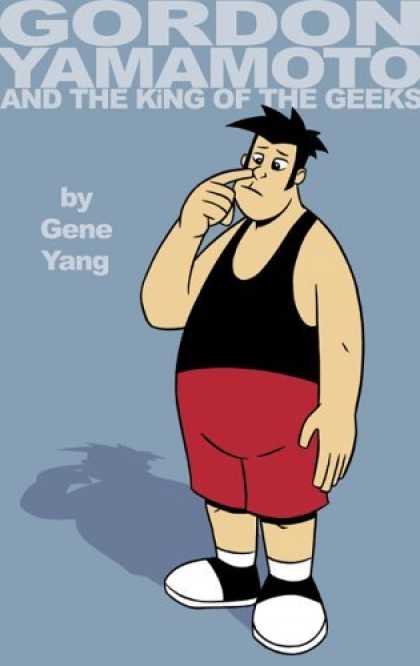 Bestselling Comics (2006) - Gordon Yamamoto And The King Of The Geeks by Gene Yang