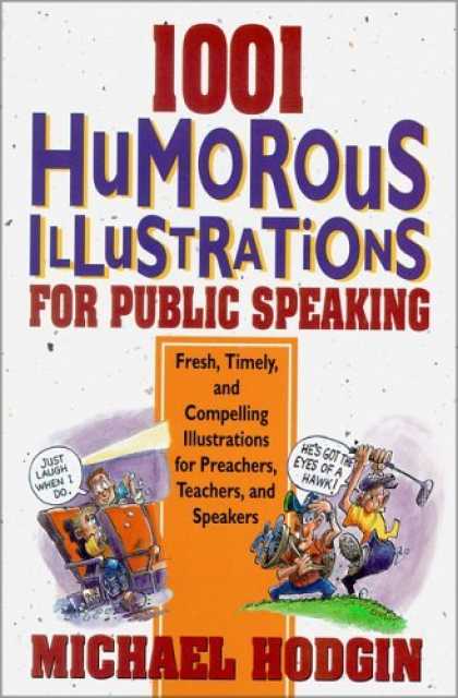 Bestselling Comics (2006) - 1001 Humorous Illustrations for Public Speaking: Fresh, Timely, and Compelling I