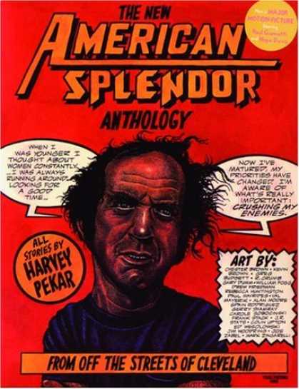 Bestselling Comics (2006) - The New American Splendor Anthology by Harvey Pekar - American Splendor Anthology - From Off The Streets Of Cleveland - When I Was Youhnger - Now Ive Matured - Head