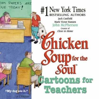 Bestselling Comics (2006) - Chicken Soup for the Soul: Cartoons for Teachers (Canfield, Jack) by Jack Canfie