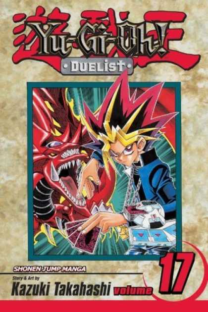Bestselling Comics (2006) - Yu-Gi-Oh!: The Duelist, Volume 17 (Yu-Gi-Oh! (Graphic Novels)) by Kazuki Takahas - Duelist - Yu-gi-oh - Kazuki Takahashi - Shonen Jump Manga - Dragon
