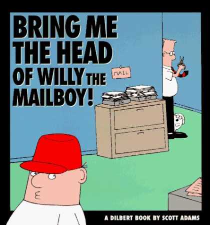 Bestselling Comics (2006) 1521 - Red Cap - Mail - File - Bring Me The Head Of Willy The Mailboy - A Dilbert Book By Scott Adams