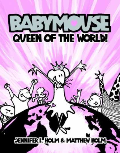 Bestselling Comics (2006) - Babymouse: Queen of the World! (Babymouse (Graphic Novels)) by Jennifer Holm
