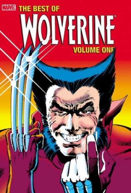 Bestselling Comics (2006) - Best of Wolverine, Vol. 1 by Chris Claremont - Marvel - Valume One - Blades - Come Hither - Magenta