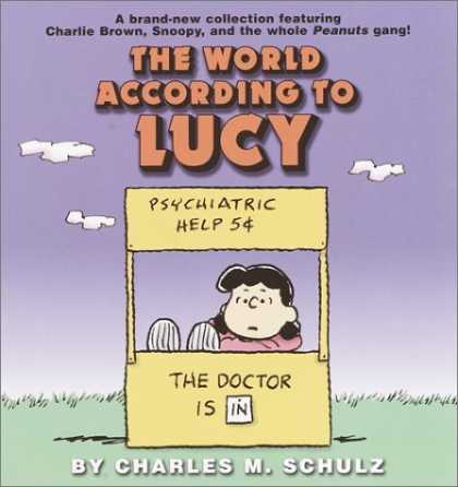 Bestselling Comics (2006) - The World According to Lucy by Charles M. Schulz - Lucy - Psychiatric Stand - Doctor Is In - Stand - Lucy Feet Up