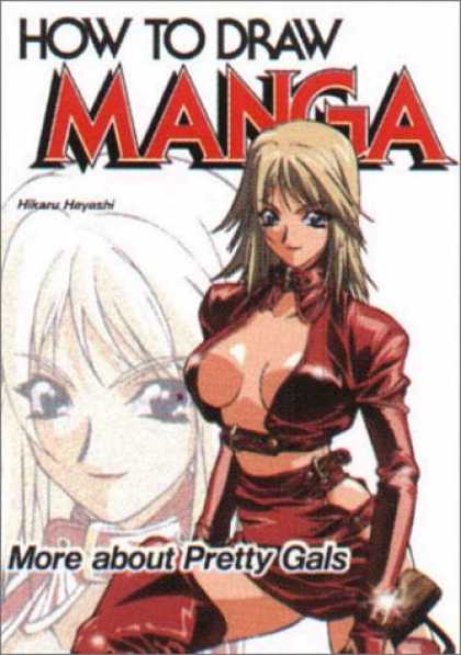 Bestselling Comics (2006) - How To Draw Manga Volume 31: More About Pretty Gals (How to Draw Manga) by Hikar