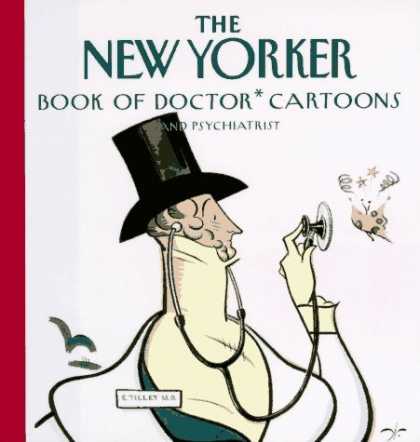 Bestselling Comics (2006) - The New Yorker Book of Doctor Cartoons by New Yorker - New Yorker - Doctor Cartoons - Top Hat - Medical - Psychiatrist