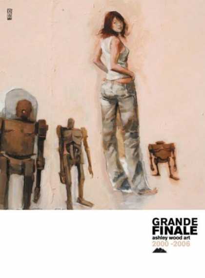 Bestselling Comics (2006) - Grande Finale by Ashley Wood - Grand Finale - Woman - Robot - Ashley Wood Part - 2000-2006