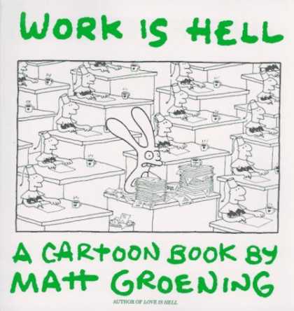 Bestselling Comics (2006) - Work Is Hell by Matt Groening