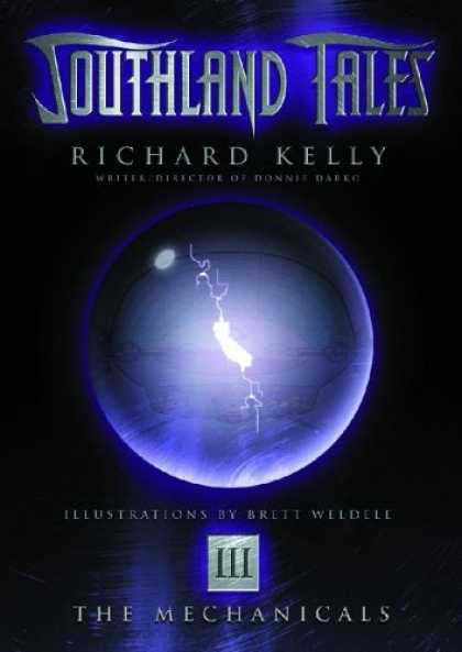 Bestselling Comics (2006) - Southland Tales Book 3: The Mechanicals by Richard Kelly - Orb - Illustrations - Lightning - Blad - Richard Kelly