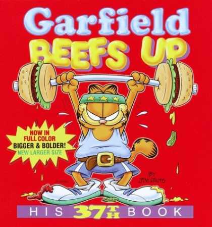 Bestselling Comics (2006) - Garfield Beefs Up: His 37th Book (Garfield) by Jim Davis - Garfield Beefs Up - Jim Davis - 37th - Hamburger - Weightlifting