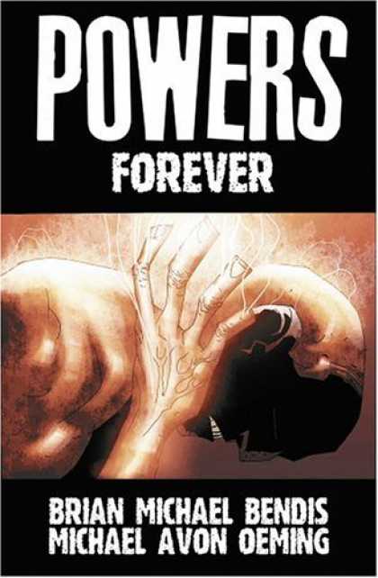 Bestselling Comics (2006) - Powers Vol. 7: Forever by Brian Michael Bendis
