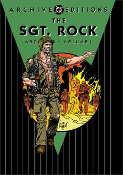 Bestselling Comics (2006) - The Sgt. Rock Archives, Vol. 1 (DC Archive Editions) by Bob Kanigher - Sgt Rock - Volume 1 - Army Man On The Front - Fighting In Back Ground - Green And Black Cover