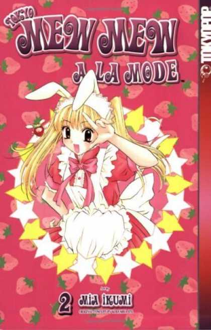 Bestselling Comics (2006) - Tokyo Mew Mew A La Mode, Vol. 2 by Mia Ikumi - Tokyopop - Mew Mew A La Mode - Blonde - Ears - Strawberries