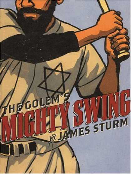 Bestselling Comics (2006) - The Golem's Mighty Swing by James Sturm