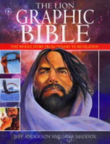 Bestselling Comics (2006) - The Lion Graphic Bible: The Whole Story from Genesis to Revelation by J. Anderso