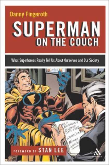 Bestselling Comics (2006) - Superman on the Couch: What Superheroes Really Tell Us About Ourselves and Our S