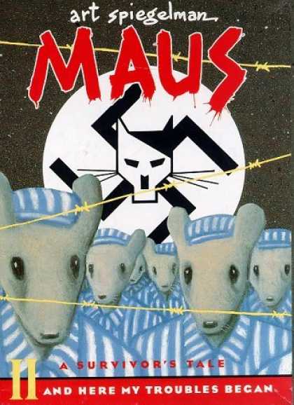 Bestselling Comics (2006) - Maus II: A Survivor's Tale: And Here My Troubles Began (Maus) by Art Spiegelman - Hitler - Swatstika - Barbed Wire - Prisoners - A Survivors Tale