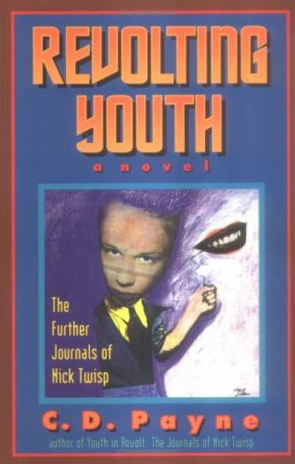 Bestselling Comics (2006) - Revolting Youth: The Further Journals of Nick Twisp by C. D. Payne
