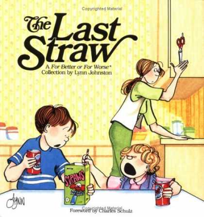 Bestselling Comics (2006) - The Last Straw: A For Better or For Worse Collection by Lynn Johnston