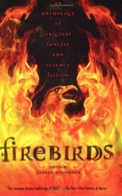Bestselling Comics (2006) - Firebirds: An Anthology of Original Fantasy and Science Fiction by Lloyd Alexan - Anthology Of Original Fantasy And Science Fiction - Fire - Flames - Eagle - Sharyn November