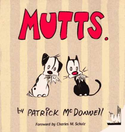 Bestselling Comics (2006) - Mutts by Patrick McDonnell - Matched Pair - Whats For Lunch - Whos In Trouble - Secret Agents - Two Of A Kind