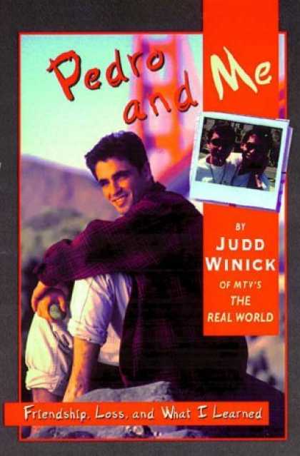 Bestselling Comics (2006) - Pedro and Me by Judd Winick - Pedro And Me - Judd Winick - Mtv - The Real World - Friendship Loss And What I Learned