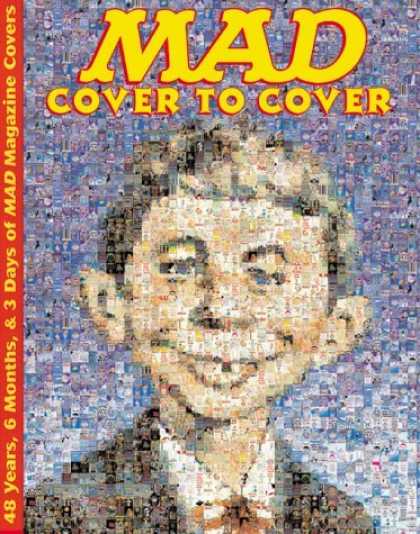 Bestselling Comics (2006) - MAD - Cover to Cover: 48 Years, 6 Months, & 3 Days of MAD Magazine Covers - Mad - Cover To Cover - Alfred E Neuman - Several Pictures - 48 Years 6 Months U0026 3 Days