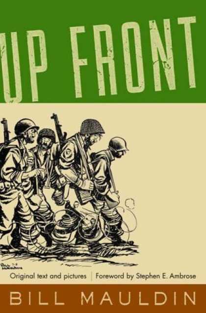 Bestselling Comics (2006) - Up Front by Bill Mauldin - Soldiers - Bill Mauldin - World War 2 - Gis - Tired